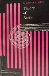 9780139131455: Theory of Action (Foundations of Philosophy)