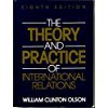 Beispielbild fr The Theory and Practice of International Relations zum Verkauf von NEPO UG