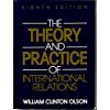 9780139131615: The Theory and Practice of International Relations
