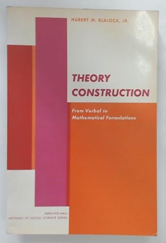 Stock image for Theory Construction: From Verbal to Mathematical Formulations for sale by Wonder Book