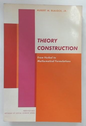 9780139133435: Theory Construction: From Verbal to Mathematical Formulations