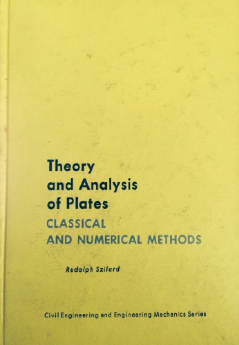 Stock image for Theory and analysis of plates: classical and numerical methods (Civil engineering and engineering mechanics series) for sale by HPB-Red