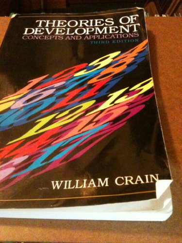 9780139134760: Theories of Development: Concepts and Applications