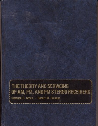 9780139135903: The theory and servicing of AM, FM, and FM stereo receivers