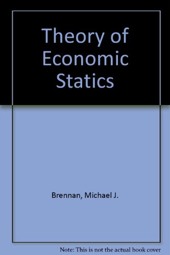 Beispielbild fr Theory of Economic Statics zum Verkauf von Kennys Bookshop and Art Galleries Ltd.