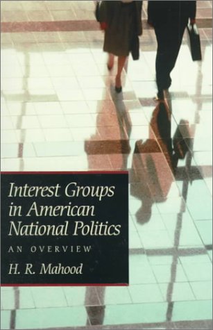 Stock image for Interest Groups in American National Politics: An Overview for sale by Mr. Bookman