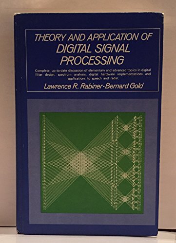 9780139141010: Theory and Application of Digital Signal Processing
