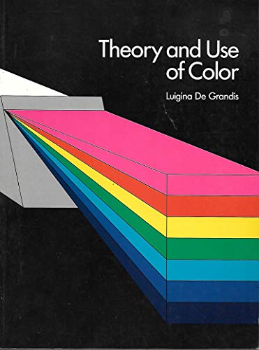 9780139144417: Theory and Use of Color
