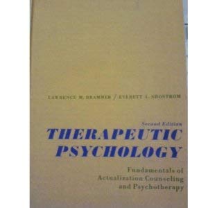 Stock image for Therapeutic Psychology: Fundamentals of Counseling and Psychotherapy for sale by Nelsons Books