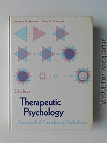 Imagen de archivo de Therapeutic psychology: Fundamentals of counseling and psychotherapy (3rd edition) a la venta por BookHolders