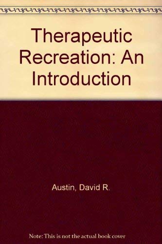 9780139147715: Therapeutic Recreation: AN INTRODUCTION