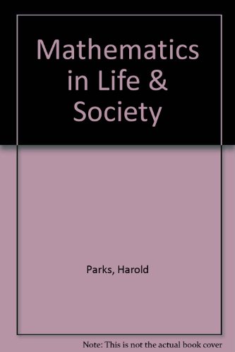 Mathematics in Life & Society (9780139161230) by Parks