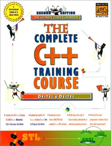 9780139163050: The Complete C++ Training Course: The Ultimate Cyber Classroom