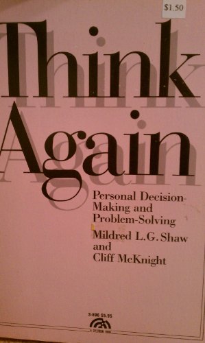 Think Again (9780139174438) by Mildred L.G; McKnight Cliff Shaw; Cliff McKnight