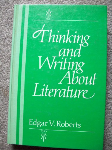 9780139175268: Thinking and Writing About Literature: Student Text