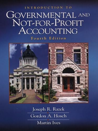 Stock image for Introduction to Governmental and Not-For-Profit Accounting for sale by ThriftBooks-Dallas