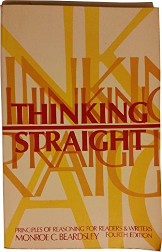9780139182273: Thinking Straight; Principles of Reasoning for Readers and Writers