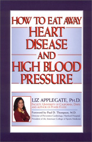 How to Eat Away Heart Disease and High Blood Pressure