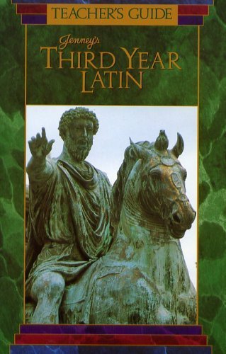 Beispielbild fr Teacher's Guide: Jenney's Third Year Latin (Jenney's Latin: Teacher's Guides) zum Verkauf von Better World Books
