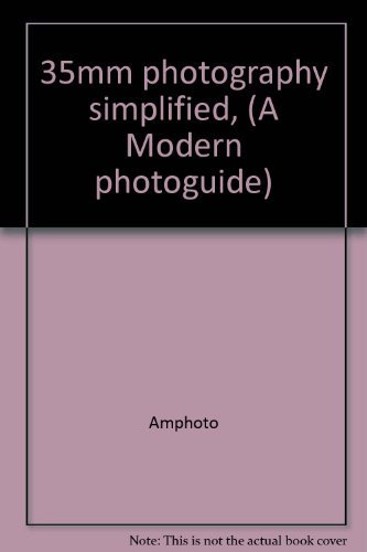 Imagen de archivo de 35mm photography simplified, (A Modern photoguide) a la venta por Wonder Book