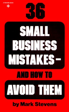 Stock image for 36 Small Business Mistakes- How to Avoid Them for sale by Redux Books