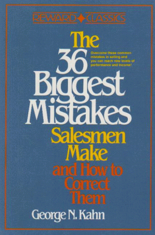 Stock image for The Thirty-Six Biggest Mistakes Salesmen Make and How to Correct Them for sale by Better World Books