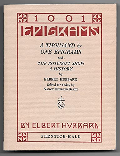 9780139193996: A Thousand and One Epigrams : And, The Roycroft Shop : A History