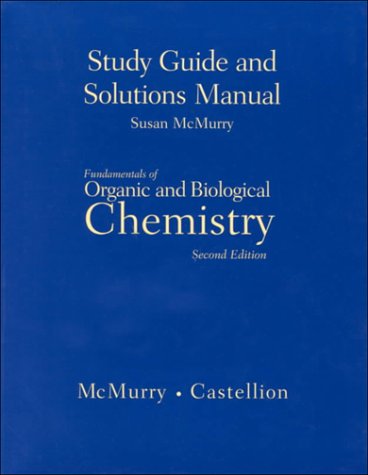 9780139194085: Study Guide and Solutions Manual for Fundamentals of Organic and Biological Chemistry, 2nd edition