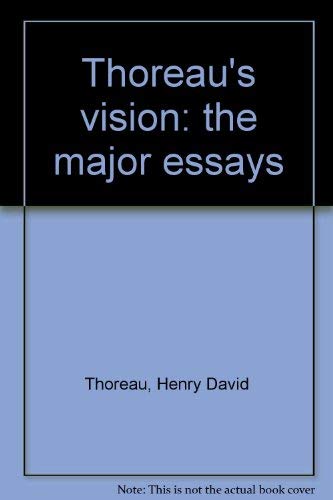 Stock image for Thoreaus Vision: The Major Essays for sale by JR Books