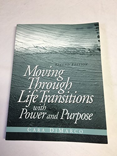 Stock image for Moving Through Life Transitions with Power and Purpose for sale by More Than Words