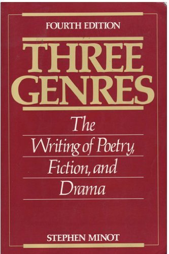 9780139204302: Three Genres: The Writing of Poetry- Fiction- and Drama