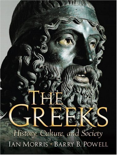 Imagen de archivo de The Greeks: History, Culture, and Society a la venta por ThriftBooks-Dallas