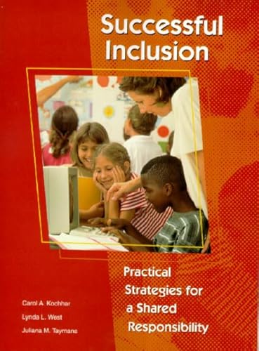 Beispielbild fr Successful Inclusion : Practical Strategies for a Shared Responsibility zum Verkauf von Better World Books
