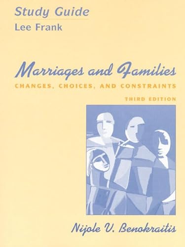 Stock image for Marriage and Families: Changes, Choices, and Constraints for sale by Mispah books
