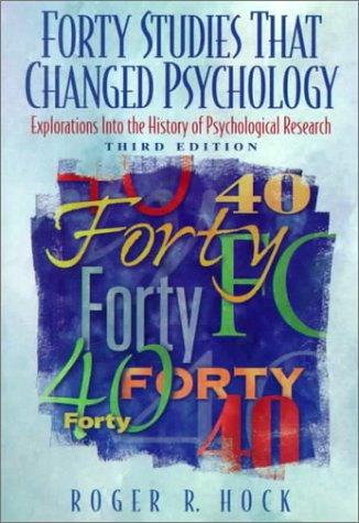 Beispielbild fr Forty Studies That Changed Psychology: Explorations into the History of Psychological Research zum Verkauf von WorldofBooks