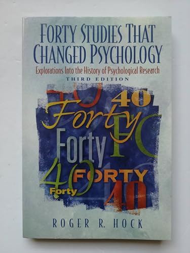 Imagen de archivo de Forty Studies That Changed Psychology: Explorations Into the History of Psychological Research a la venta por ThriftBooks-Atlanta