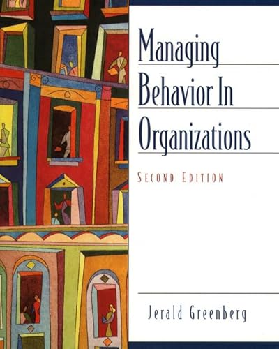 Stock image for Managing Behavior in Organizations (2nd Edition) for sale by Wonder Book