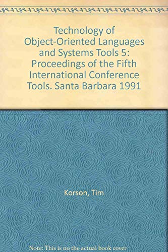 Technology of Object-Oriented Languages and Systems Tools 5: Proceedings of the Fifth Internation...