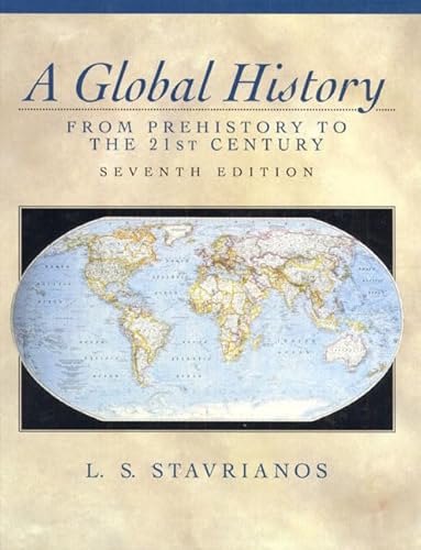 9780139238970: A Global History: From Prehistory to the 21st Century