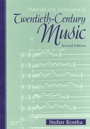 9780139240775: Materials and Techniques of Twentieth-Century Music