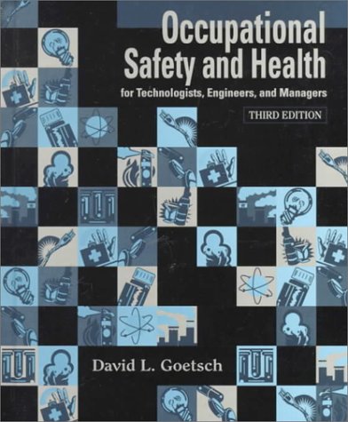 9780139240850: Occupational Safety and Health: for Technologists, Engineers, and Managers