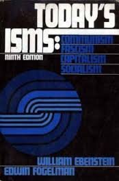 Stock image for Todays ISMS: Communism, Fascism, Capitalism, Socialism for sale by Blue Vase Books