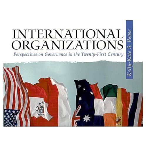 9780139246975: International Organizations: Perspectives on Governance in the Twenty-First Century