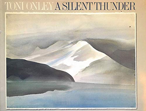 Stock image for Toni Onley: A Silent Thunder for sale by Olmstead Books