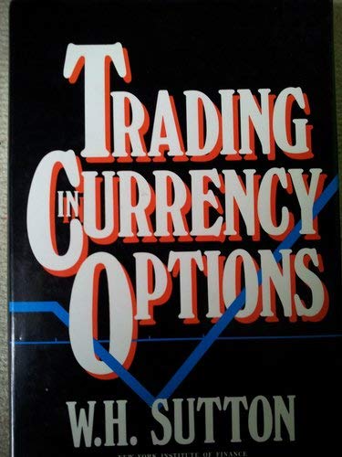 Beispielbild fr Trading in Currency Options zum Verkauf von Better World Books