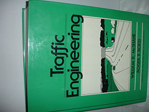 Stock image for Traffic Engineering (Prentice Hall Polytechnic Series in Traffic Engineering) for sale by HPB-Red