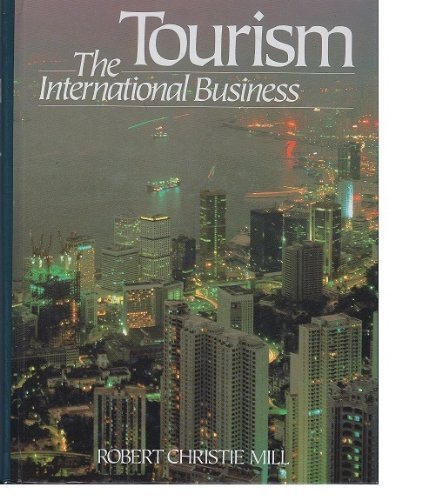 9780139262968: Tourism: The International Business