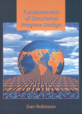 Stock image for Fundamentals of Structured Program Design for sale by Blue Vase Books