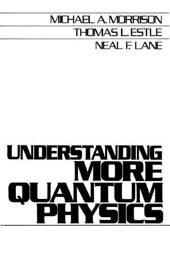 Imagen de archivo de Understanding More Quantum Physics: Quantum States of Atoms a la venta por HPB-Red