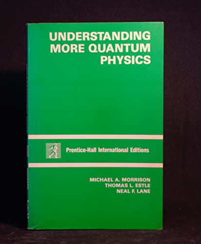 9780139285998: Understanding More Quantum Physics